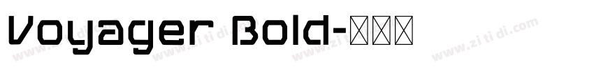 Voyager Bold字体转换 Voyager Bold字体转换